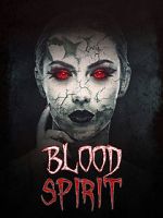 Watch Blood Spirit 0123movies
