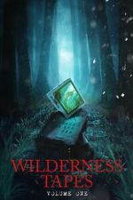 Watch Wilderness Tapes: Volume One 0123movies