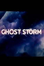 Watch Ghost Storm 0123movies