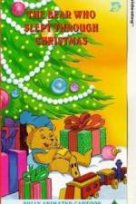 Watch The Bear Who Slept Through Christmas 0123movies