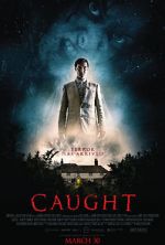 Watch Caught 0123movies