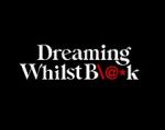 Watch Dreaming Whilst Black 0123movies