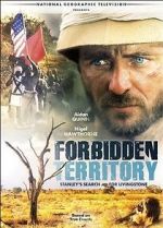 Watch Forbidden Territory: Stanley\'s Search for Livingstone 0123movies