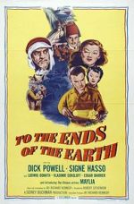 Watch To the Ends of the Earth 0123movies