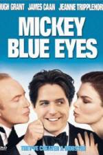 Watch Mickey Blue Eyes 0123movies