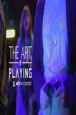 Watch The Art of Playing 0123movies