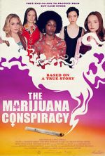 Watch The Marijuana Conspiracy 0123movies