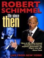 Watch Robert Schimmel: Life Since Then (TV Special 2009) 0123movies