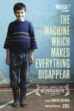 Watch The Machine Which Makes Everything Disappear 0123movies
