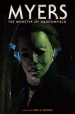 Watch Myers: The Monster of Haddonfield 0123movies