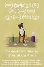 Watch The Spectacular Summer of Weredog and Amy 0123movies