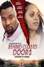 Watch Behind Closed Doors 0123movies