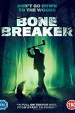 Watch Bone Breaker 0123movies