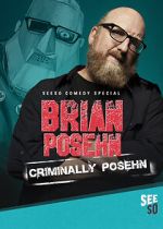 Watch Brian Posehn: Criminally Posehn (TV Special 2016) 0123movies