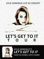 Watch Kylie Live: \'Let\'s Get to It Tour\' 0123movies