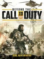 Watch Beyond the Call to Duty 0123movies