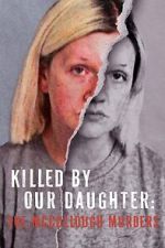 Watch Killed by Our Daughter: The McCullough Murders (TV Special 2024) 0123movies