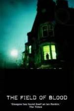 Watch The Field of Blood 0123movies