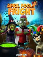 Watch April Fools Fright 0123movies