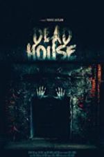 Watch Dead House 0123movies