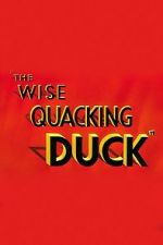 Watch The Wise Quacking Duck (Short 1943) 0123movies