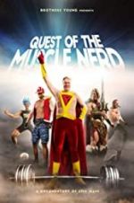 Watch Quest of the Muscle Nerd 0123movies