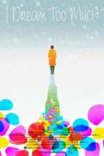 Watch I Dream Too Much 0123movies