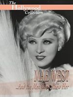 Watch Mae West and the Men Who Knew Her 0123movies