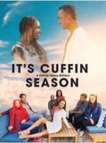 Watch It\'s Cuffin Season 0123movies