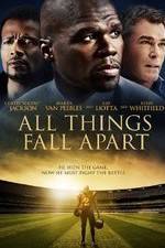 Watch All Things Fall Apart 0123movies