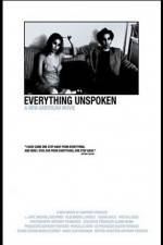Watch Everything Unspoken 0123movies