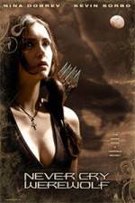 Watch Never Cry Werewolf 0123movies