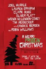 Watch A Merry Friggin' Christmas 0123movies