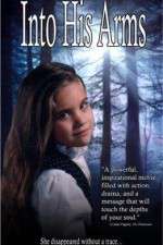 Watch Into His Arms 0123movies