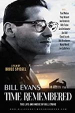 Watch Bill Evans: Time Remembered 0123movies