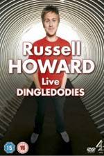 Watch Russell Howard: Dingledodies 0123movies