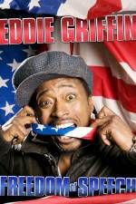 Watch Eddie Griffin Freedom of Speech 0123movies