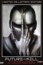Watch Future-Kill 0123movies