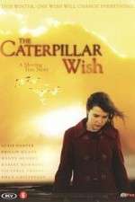 Watch Caterpillar Wish 0123movies