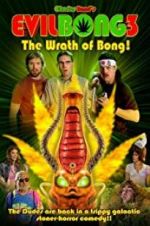 Watch Evil Bong 3: The Wrath of Bong 0123movies