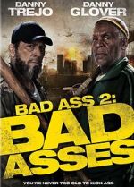 Watch Bad Ass 2: Bad Asses 0123movies