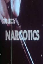 Watch Subject Narcotics 0123movies