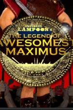 Watch The Legend of Awesomest Maximus 0123movies