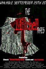 Watch The Mitchell Tapes 0123movies