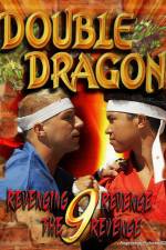 Watch Double Dragon 9: Revenging Revenge the Revenge 0123movies