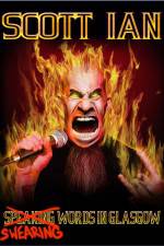 Watch Scott Ian: Swearing Words In Glasgow 0123movies