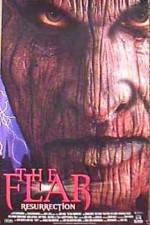Watch The Fear: Resurrection 0123movies