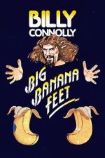 Watch Billy Connolly: Big Banana Feet (TV Special 1977) 0123movies