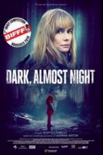 Watch Dark, Almost Night 0123movies