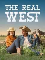 Watch The Real West 0123movies